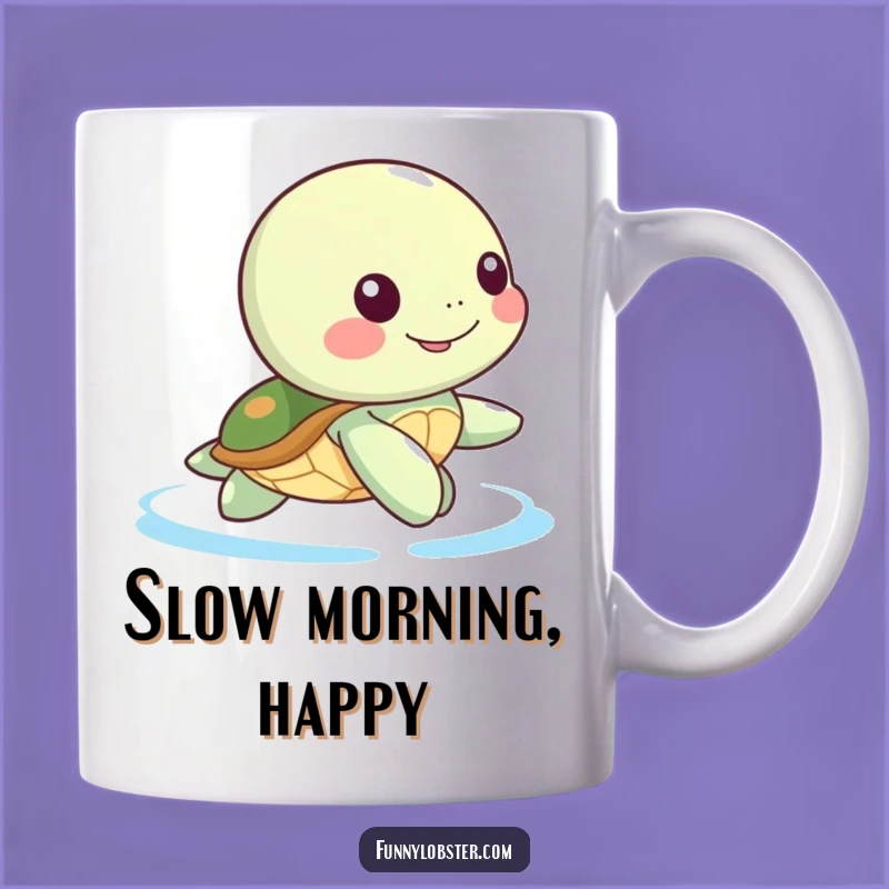 Funny Kawaii Turtle Mug: Gentle Paddles and Happy Sips Gift