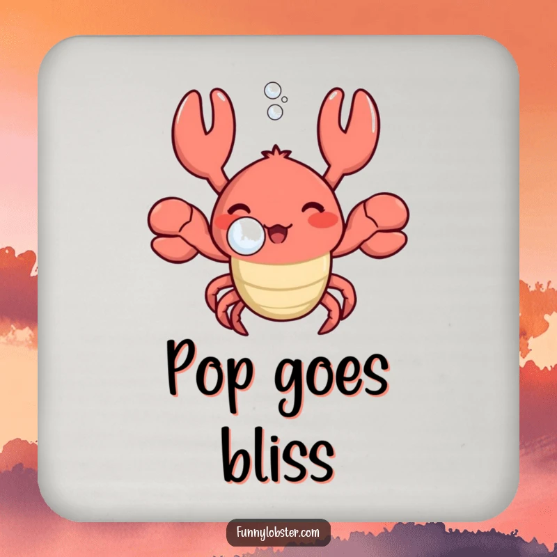 Funny kawaii lobster blowing a bubble with a happy sigh on a protective drink coaster, adding peaceful charm.