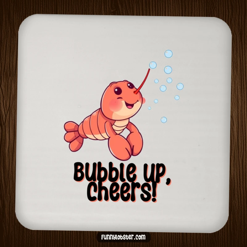 Funny drink coaster featuring a happy lobster character blowing a stream of tiny, sparkling bubbles, protecting surfaces with style.