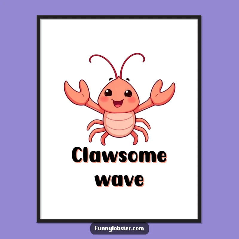 Funny Happy Lobster Wave Poster - Humorous Ocean Wall Art Gift