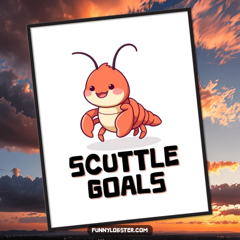 Funny poster of a cute lobster character playfully scuttling sideways with a smile, creating a whimsical and charming wall decoration.