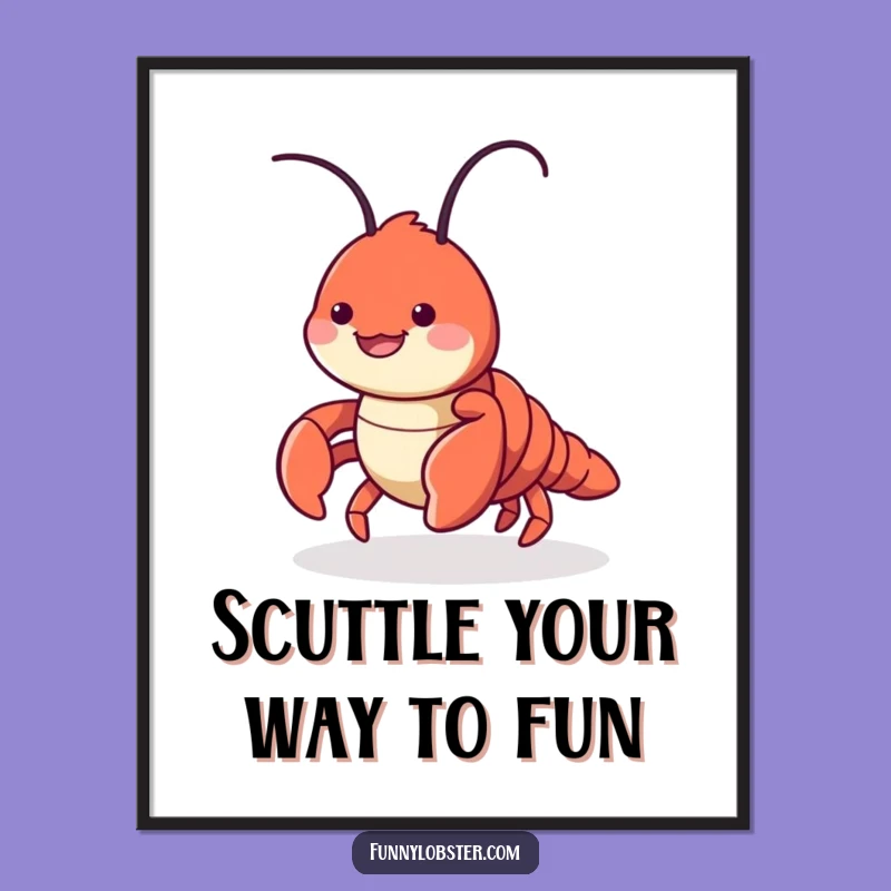Free Printable Wall Art: Cute Lobster Scuttle, Funny Downloadable Decor