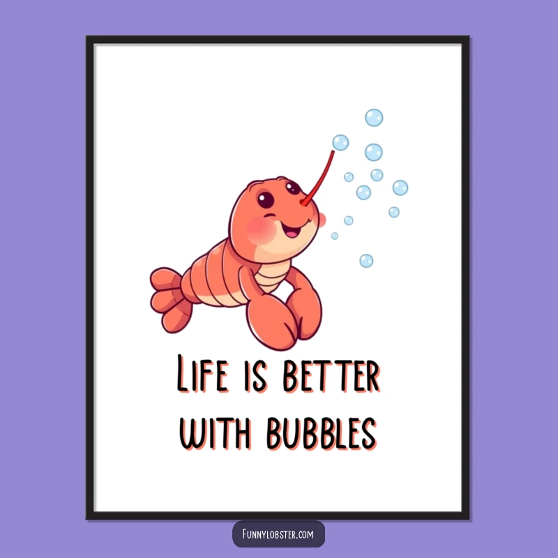 Free Printable Wall Art: Funny Lobster Bubbles - Downloadable Humorous Decor Gift