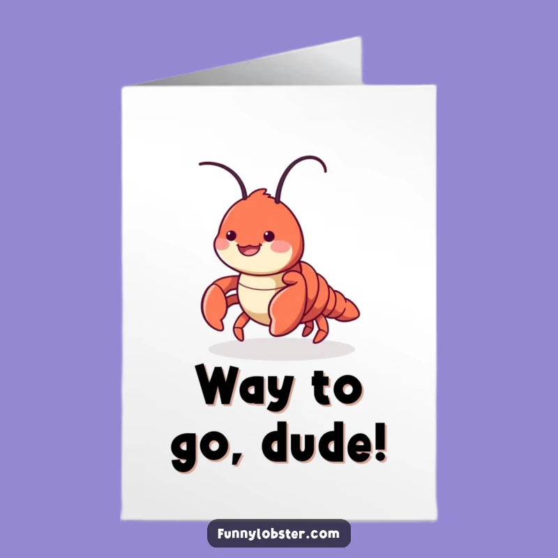 Free Printable Congrats Card: Cute Lobster Side Step, Funny Downloadable Celebration