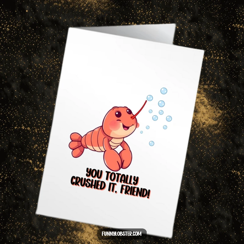 Funny Free Printable Congratulations Card: Cheerful lobster character blowing bubbles, symbolizing bubbly success and celebration.