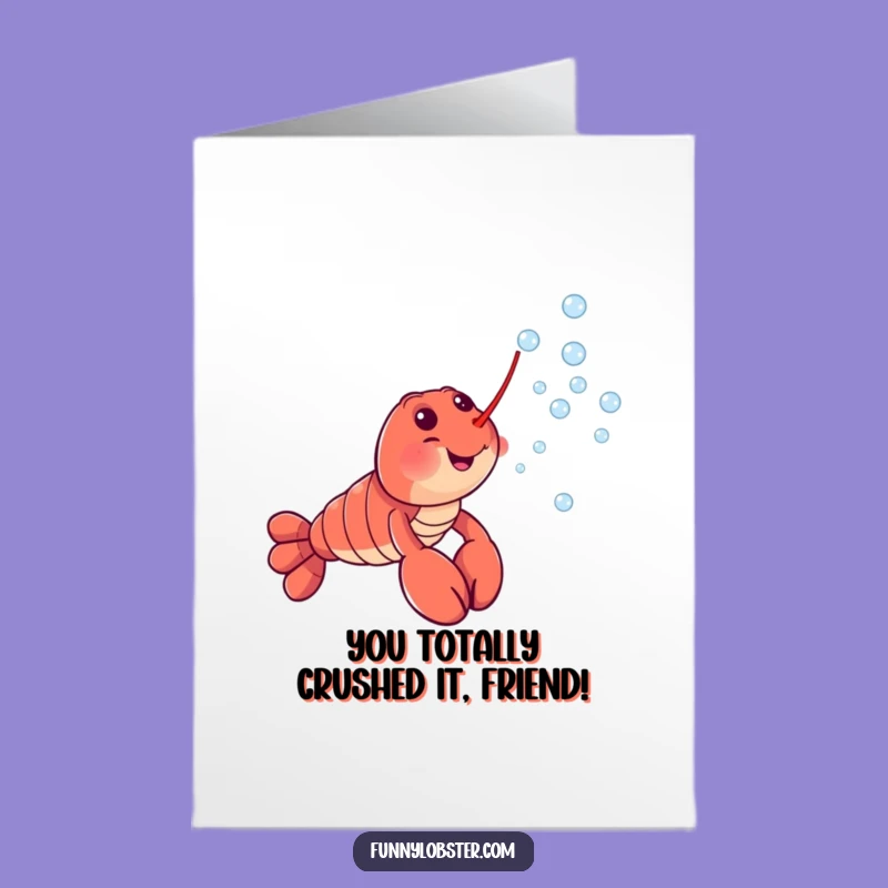 Free Printable Congrats Card: Funny Lobster Bubbles - Downloadable Success Gift
