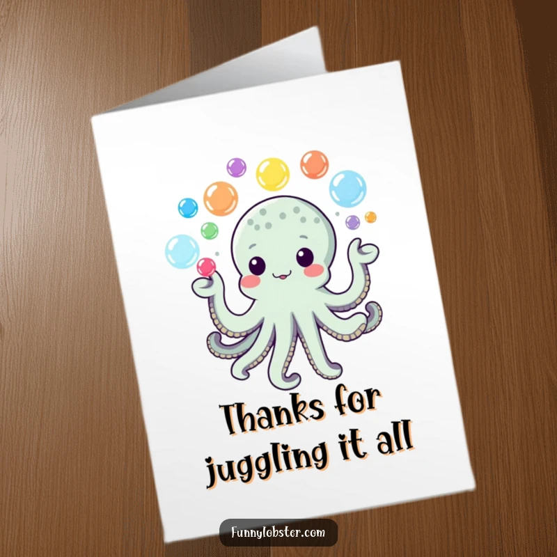 Funny Free Printable Octopus Thank You Card: A kawaii octopus juggles colorful bubbles, a whimsical way to say thanks.