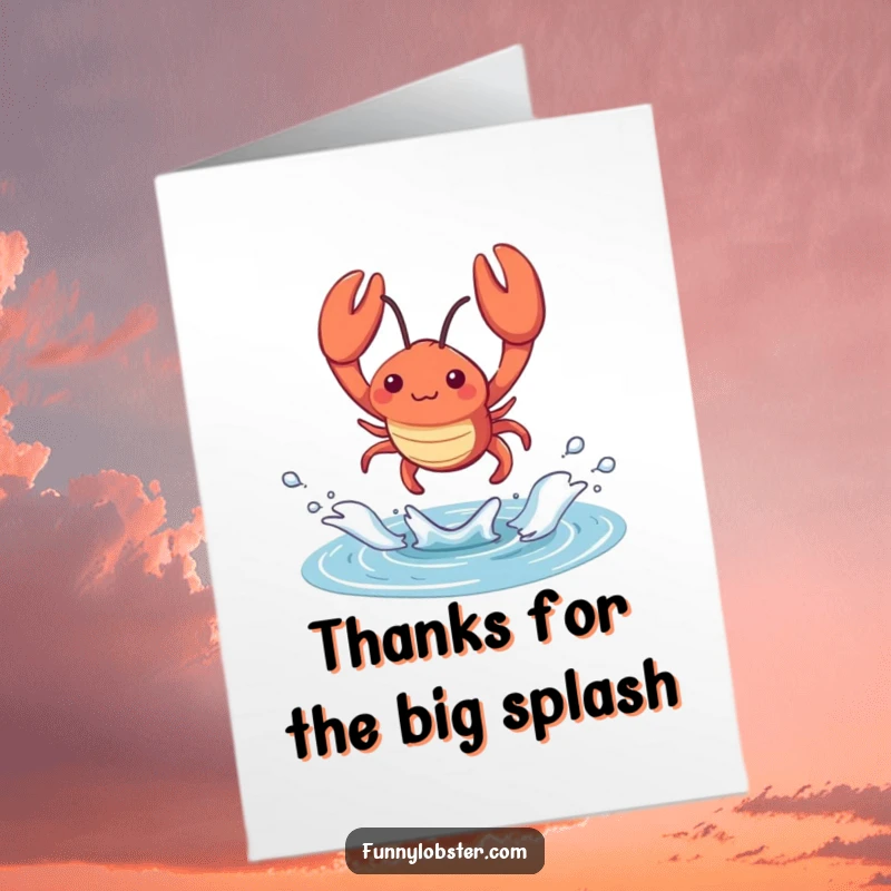 Funny Free Printable Thank You Card: A kawaii lobster leaps with a splash, conveying thanks joyfully.