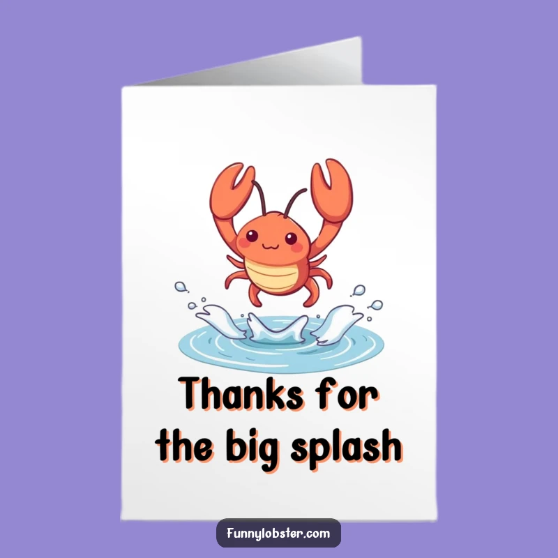 Free Printable Thank You Card: Kawaii Lobster Splash Gratitude Funny Downloadable