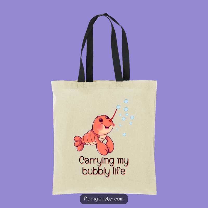 Funny Lobster Tote Bag: Cheerful Bubble Blower, Stylish Humorous Gift for Shoppers
